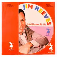 Jim Reeves - He'll Have To Go / Bimbo