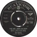 7inch Vinyl Single - Jim Reeves - How Can I Write On Paper (What I Feel In My Heart)