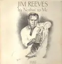 LP - Jim Reeves - It's Nothin' To Me