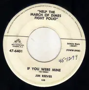 Jim Reeves - If You Were Mine / That's A Sad Affair