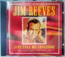 CD - Jim Reeves - Just Call Me Lonesome