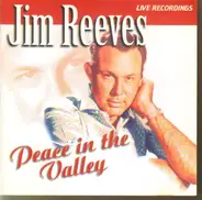 Jim Reeves - Peace in the Valley
