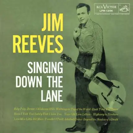Jim Reeves - Singing Down the Lane
