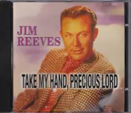 Jim Reeves - Take My Hand, Precious Lord