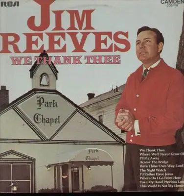 Jim Reeves - We Thank Thee