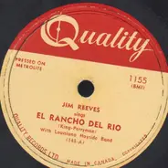 Jim Reeves With Louisiana Hayride Band - El Rancho Del Rio / It's Hard To Love Just One