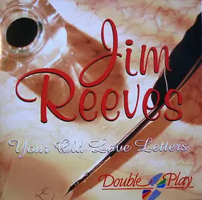 Jim Reeves - Your Old Love Letters