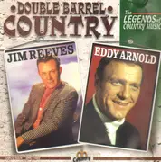 CD - Jim Reeves, Eddy Arnold - Double Barrel Country - The Legends Of Country Music