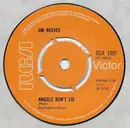 7inch Vinyl Single - Jim Reeves - Angels Don't Lie - Push Out Centre