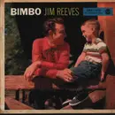 7inch Vinyl Single - Jim Reeves - Bimbo