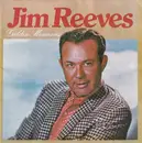 7inch Vinyl Single - Jim Reeves - Golden Memories