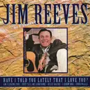 CD - Jim Reeves - Have I Told You Lately That I Love You? - In Concert