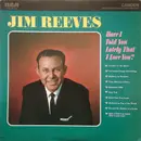 LP - Jim Reeves - Have I Told You Lately That I Love You?