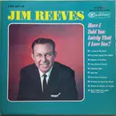 LP - Jim Reeves - Have I Told You Lately That I Love You?