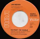 7inch Vinyl Single - Jim Reeves - I'd Fight The World