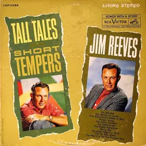 Jim Reeves - Tall Tales and Short Tempers