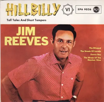 Jim Reeves - Tall Tales and Short Tempers