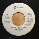 7inch Vinyl Single - Jim Weatherly - All That Keeps Me Going - Promo