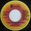 7inch Vinyl Single - Jim Weatherly - I Hope It Never Rains Like That Again