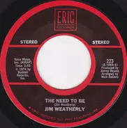 Jim Weatherly / Paul Anka - The Need To Be / Do I Love You