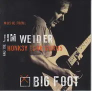 Jim Weider And The Honky Tonk Gurus - Big Foot