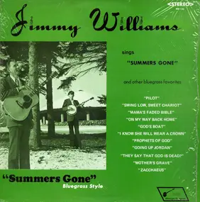 Jim Williams - Summers Gone: Bluegrass Style