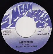 Jim & The Invictas - Memphis / Cottonpickin' / Trippin'