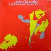LP - Jim Capaldi - Oh How We Danced