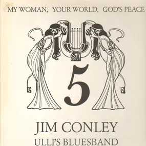 Jim Conley - My Woman, Your World, God's Peace