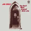 LP - Jim Croce - You Don't Mess Around with Jim