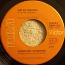 7inch Vinyl Single - Jim Ed Brown - Sometime Sunshine