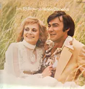 Jim Ed Brown & Helen Cornelius - Born Believer