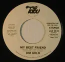 7inch Vinyl Single - Jim Gold - My Best Friend