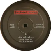 12inch Vinyl Single - Jimi No Live Here - Jimi No Live Here