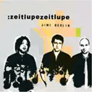 CD - Jimi Berlin - :Zeitlupezeitlupe