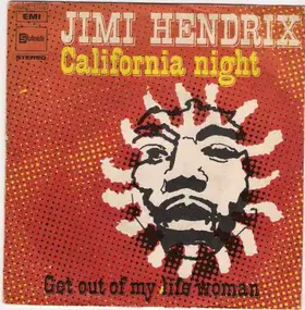 Jimi Hendrix - California Night / Get Out Of My Life Woman