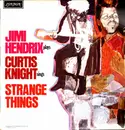 LP - Jimi Hendrix & Curtis Knight - Strange Things - Mono