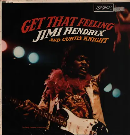 Jimi Hendrix And Curtis Knight - Get That Feeling