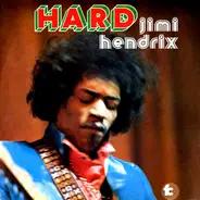 Jimi Hendrix And Curtis Knight - Hard - Volume 1
