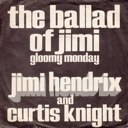 Jimi Hendrix And Curtis Knight - The Ballad Of Jimi