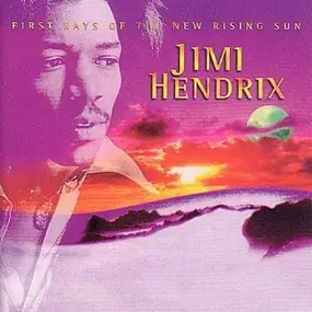 Jimi Hendrix - First Rays Of The New Rising Sun