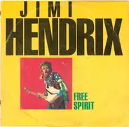 Jimi Hendrix - Free Spirit