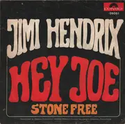 7inch Vinyl Single - Jimi Hendrix - Hey Joe / Stone Free