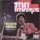 7inch Vinyl Single - Jimi Hendrix - No Such Animal Part 1 + 2