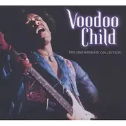 Jimi Hendrix - Voodoo Child, The Jimi Hendrix Collection