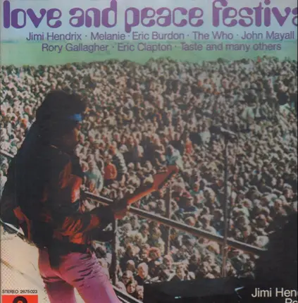 Jimi Hendrix, The Who, Eric Clapton, u.a. - Love And Peace Festival