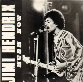 Jimi Hendrix - Hush Now