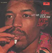 The Jimi Hendrix Experience - Let Me Light Your Fire