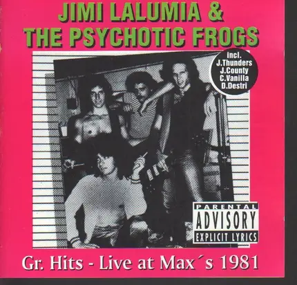 Jimi LaLumia & The Psychotic Frogs - Live At Max's Kansas City 1981