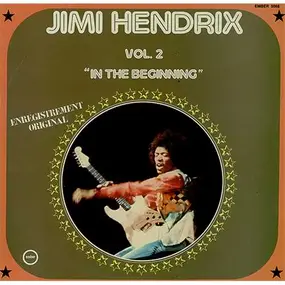 Jimi Hendrix - Vol.2 In The Beginning